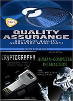 Quality Assurance & Cryptography & Human-Computer Interaction