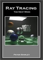 Ray Tracing: The Next Week