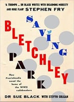 Saving Bletchley Park: How #Socialmedia Saved The Home Of The Wwii Codebreakers