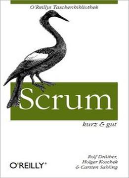 Scrum – Kurz & Gut