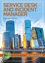 Service Desk And Incident Manager: Careers In It Service Management