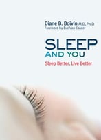 Sleep And You: Sleep Better, Live Better