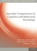 Specialty Competencies In Cognitive And Behavioral Psychology