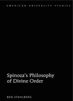 Spinoza’S Philosophy Of Divine Order