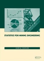 Statistics For Mining Engineering