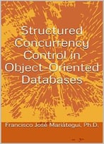 Structured Concurrency Control In Object-Oriented Databases