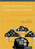 Task Switching And Cognitive Control