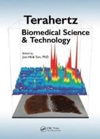 Terahertz Biomedical Science And Technology