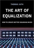 The Art Of Equalization