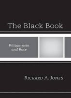 The Black Book: Wittgenstein And Race