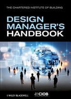 The Design Manager’S Handbook