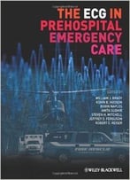 The Ecg In Prehospital Emergency Care