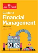 The Economist Guide To Financial Management, 2nd Edition