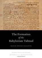 The Formation Of The Babylonian Talmud