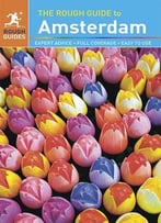 The Rough Guide To Amsterdam, 11 Edition