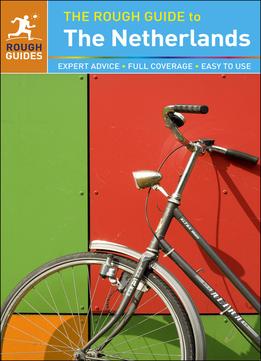 The Rough Guide To The Netherlands, 7 Edition