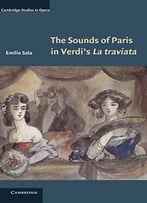 The Sounds Of Paris In Verdi’S La Traviata