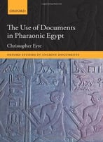The Use Of Documents In Pharaonic Egypt