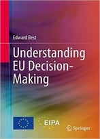 Understanding Eu Decision-Making