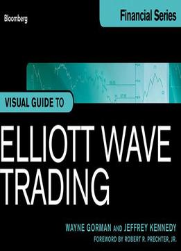 Visual Guide To Elliott Wave Trading
