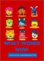 What Works Now: What Works Now