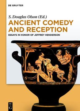 Ancient Comedy And Reception