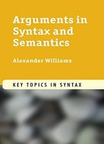 Arguments In Syntax And Semantics