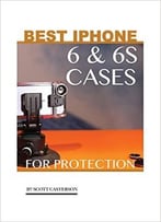 Best Iphone 6 & 6s Cases For Protection