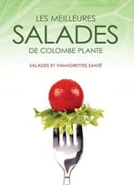 Colombe Plante, Les Meilleures Salades De Colombe Plante