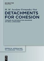 Detachments For Cohesion