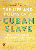 E. Mullen, The Life And Poems Of A Cuban Slave