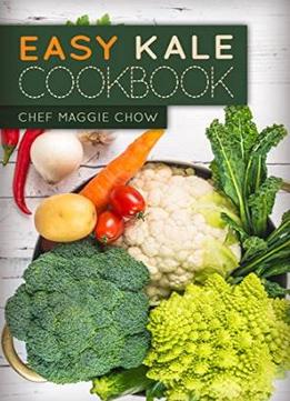 Easy Kale Cookbook