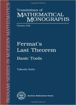 Fermat’S Last Theorem: Basic Tools