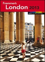 Frommer’S London 2013 (Frommer’S Color Complete)