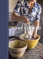 Home Cooked: Essential Recipes For A New Way To Cook