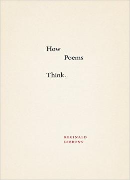 How Poems Think