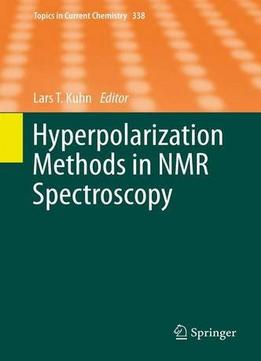 Hyperpolarization Methods In Nmr Spectroscopy