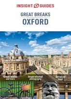Insight Guides: Great Breaks Oxford, 3 Edition