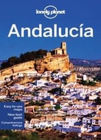 Lonely Planet Andalucia (Regional Guide), 7 Edition