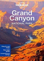 Lonely Planet Grand Canyon National Park (Travel Guide)