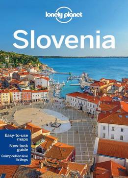 Lonely Planet Slovenia (Travel Guide)