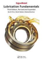 Lubrication Fundamentals, Third Edition, Revised And Expanded