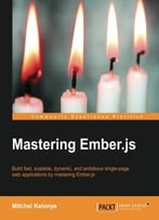 Mastering Ember.Js