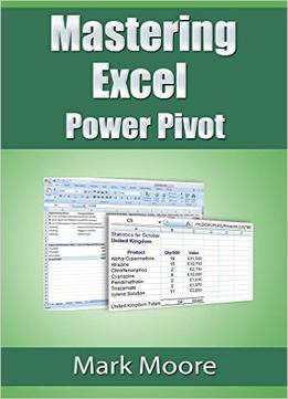Mastering Excel: Powerpivot