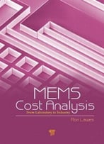 Mems Cost Analysis: From Laboratory To Industry