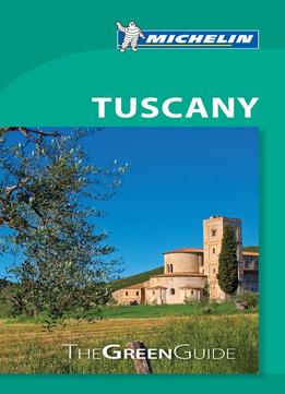 Michelin Green Guide Tuscany (9Th Edition)