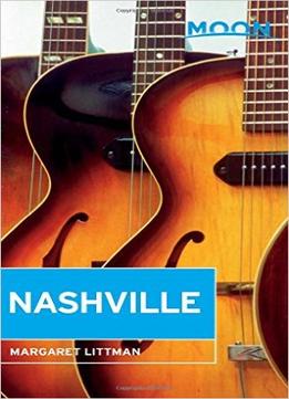 Moon Nashville, 2 Edition (Moon Handbooks)