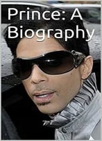 Prince: A Biography