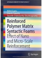 Reinforced Polymer Matrix Syntactic Foams: Effect Of Nano And Micro-Scale Reinforcement