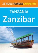 Rough Guides Snapshot Tanzania: Zanzibar